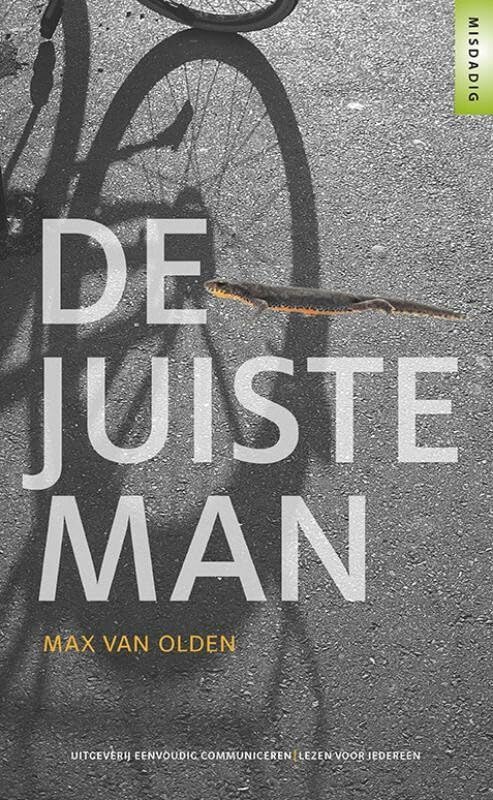 De juiste man: in makkelijke taal (Lezen voor iedereen)