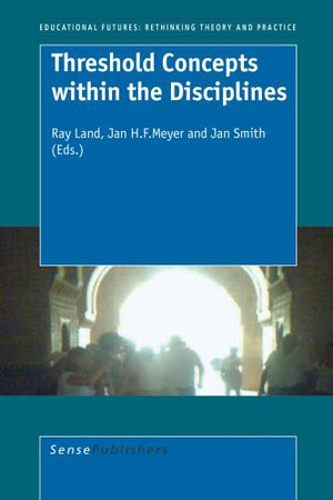 Threshold Concepts within the Disciplines