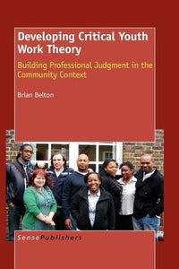 Developing Critical Youth Work Theory 