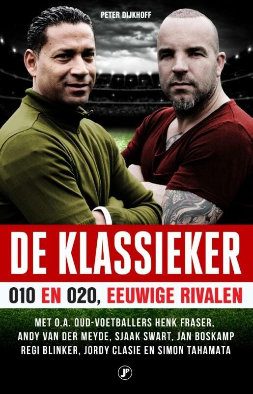 De klassieker: 010 en 020, eeuwige rivalen?