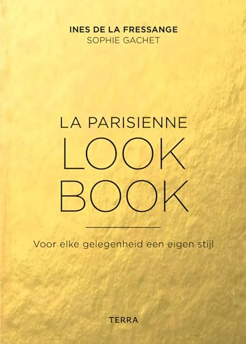 La Parisienne LOOK BOOK: Voor elke gelegenheid een eigen stijl