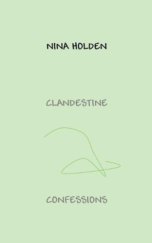 Clandestine Confessions