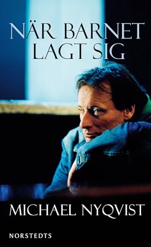 Nar barnet lagt sig (av Michael Nyqvist) [Imported] [Paperback] (Swedish)