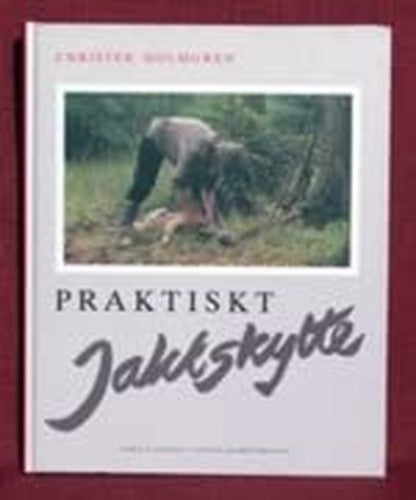 Praktiskt Jaktskytte