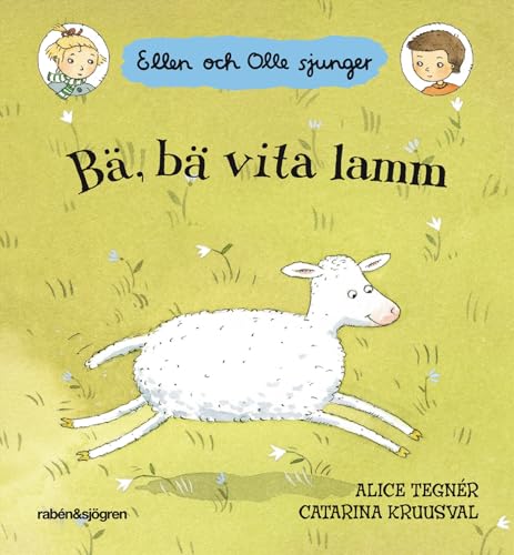 Bä, bä vita lamm : Ellen och Olle sjunger