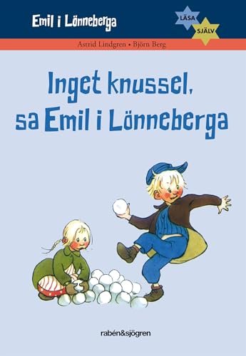 Inget knussel, sa Emil i Lönneberga (Läsa själv)