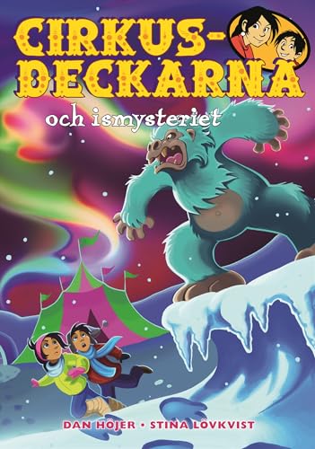 Cirkusdeckarna och ismysteriet: 7