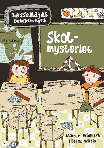 Skolmysteriet: 9 (LasseMajas Detektivbyrå)