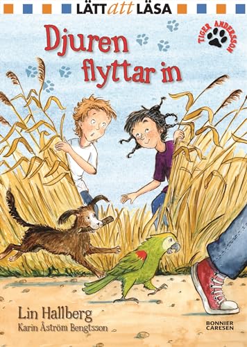 Djuren flyttar in: 1 (Tiger Andersson)