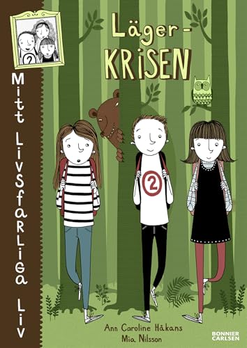 Lägerkrisen: 4 (Mitt livsfarliga liv)