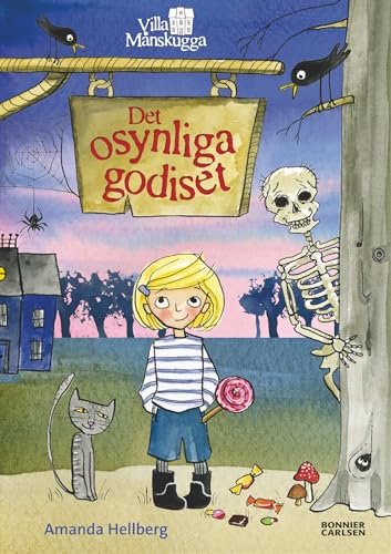 Det osynliga godiset: 1 (Villa Månskuggas mysterier)