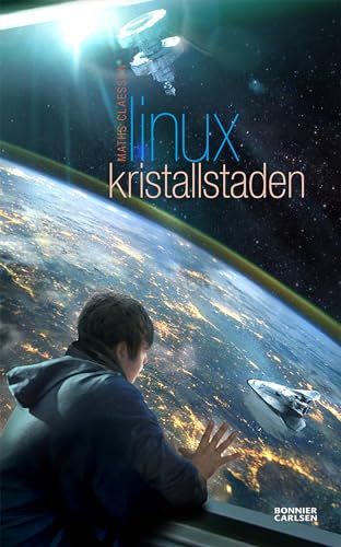 Kristallstaden: 02 (Linux Svensson)