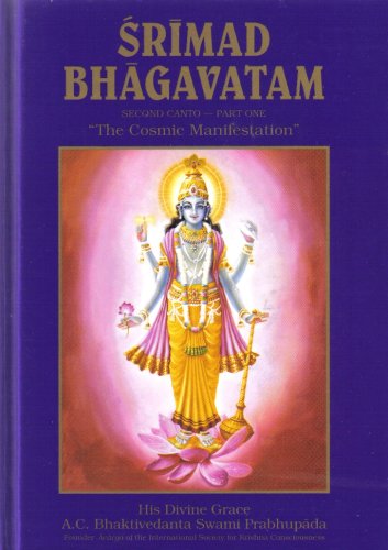 Srimad Bhagavatam Second Canto The Cosmic Manifestation Part 1 - Chapters 1-6