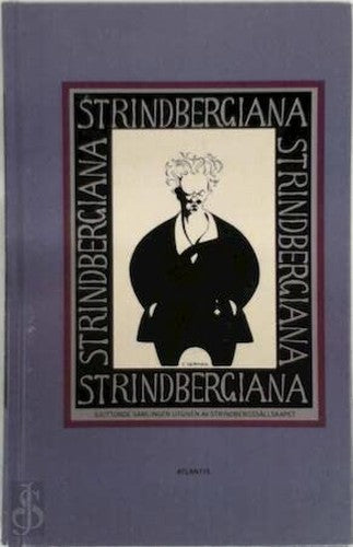 Strindbergiana - Sjuttonde samlingen utgiven av Strindbergssällskapet: 17