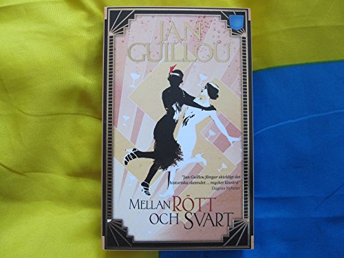Mellan rött och svart: 3 (Det stora århundradet)