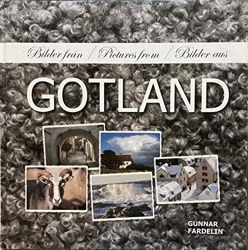 Bilder från Gotland = Pictures from Gotland = Bilder aus Gotland