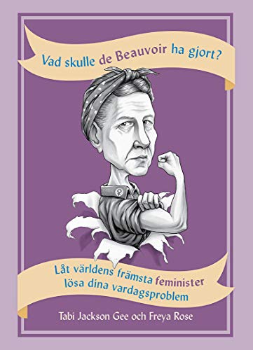 Vad skulle de Beauvoir ha gjort?
