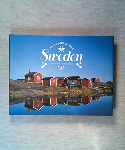 Sweden : an A-Z and beyond