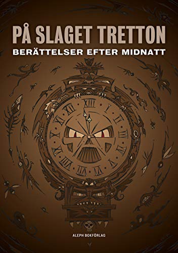 På slaget tretton: Berättelser efter midnatt