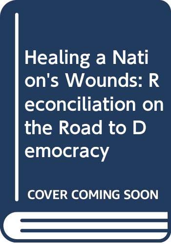 Healing a Nation's Wounds
