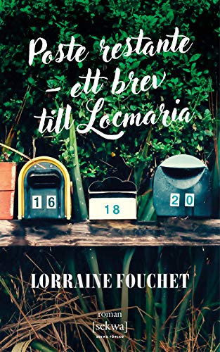 Poste restante : Ett brev till Locmaria