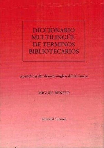 Diccionario multilingue de terminos bibliotecarios