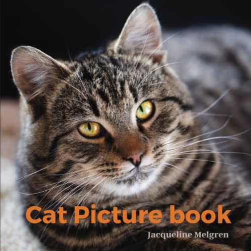 Cat Picture Book: For Adults. Coffee Table Book with Cat Quotations.