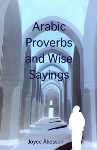 Arabic Proverbs and Wise Sayings