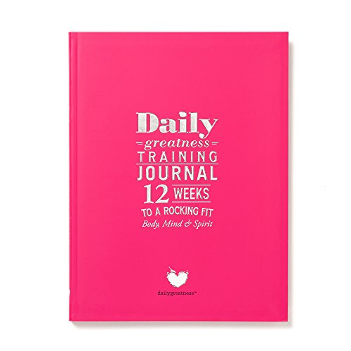 Dailygreatness Training Journal