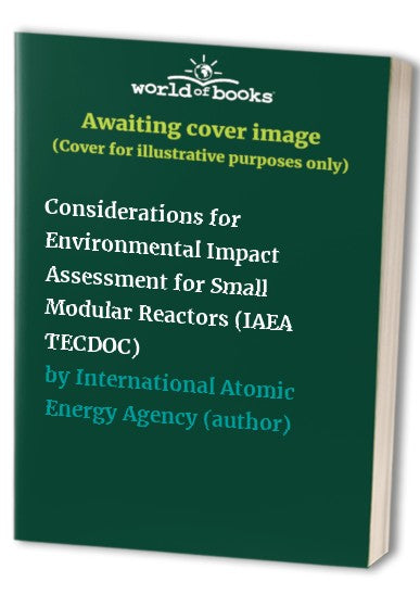 Considerations for Environmental Impact Assessment for Small Modular Reactors
