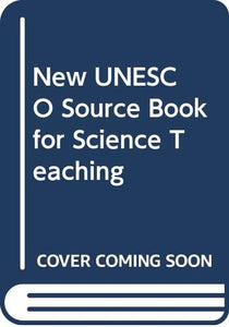 The New Unesco Source Book for Science Teaching 