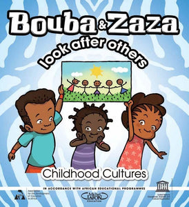 Bouba and Zaza Look After Others 