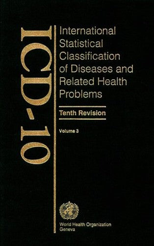ICD-10 International Statistical Classification of Diseases and Related Health Problems