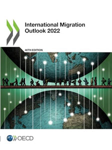 International migration outlook 2022 