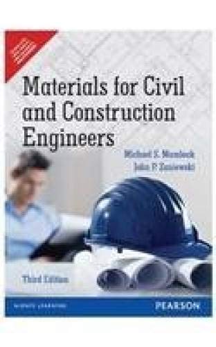 MATERIALS FOR CIVIL AND CONSTRUCTION ENGINEERS 3RD EDITION