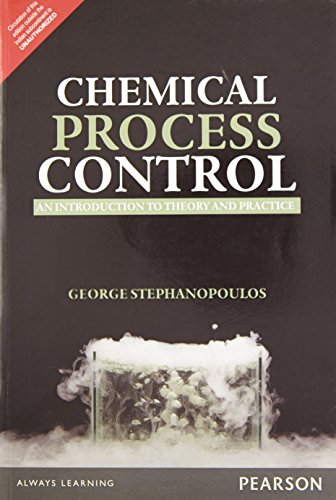 Chemical Process Control: An Introduction To Theory And Practice
