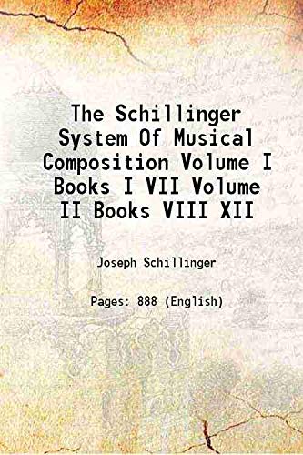The Schillinger System Of Musical Composition Volume (Part. 2) 1946