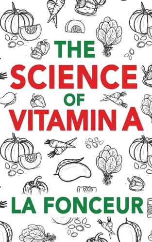 The Science of Vitamin A