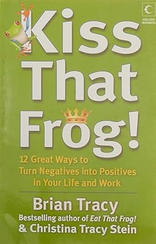 Kiss That Frog!