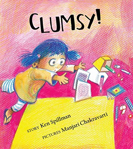 Clumsy! [Paperback] [Jan 01, 2017] Ken Spillman