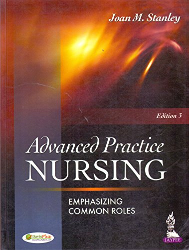 Advanced Practice Nursing Exphasizing Common Roles