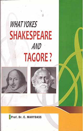 What yokes shakespeare and tagore