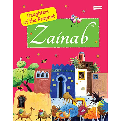 Zainab (The Daughter of the Prophet)