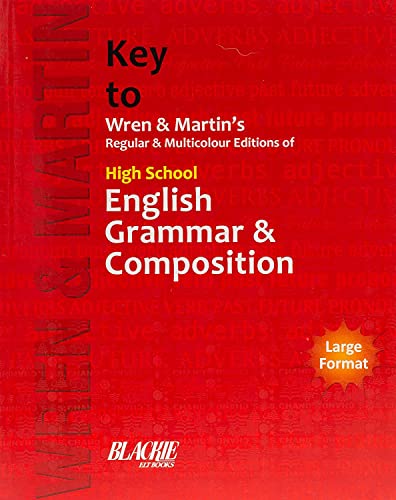 Key To Wren  Martins Regular  Multicolour Edition Of High School English Grammar  Composition