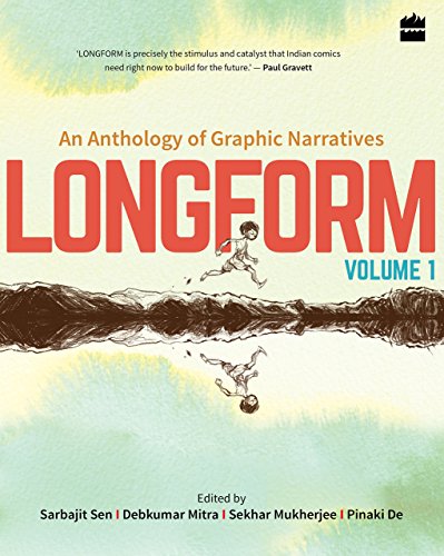 Longform: An Anthology of Graphic Narratives