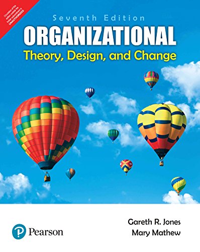 Organizational Theory, Design And Change