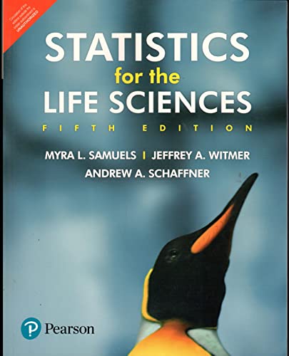 Statistics For The Life Science, 5Th Edition