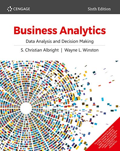 Business Analytics Data Analysis  Decision Making th edition