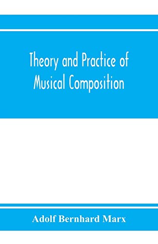 Theory and practice of musical composition