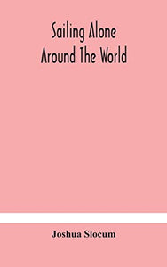 Sailing alone around the world 